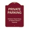 Signmission Designer Series-Private Parking Violators Towed Away Burgungy, 24" x 18", BU-1824-9918 A-DES-BU-1824-9918 - alternate 1